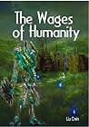 The Wages of Humanity
