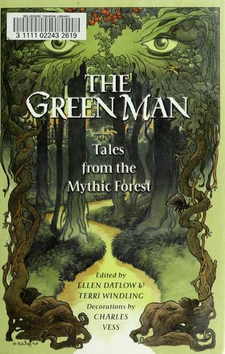 The Green Man: Tales from the Mythic Forest