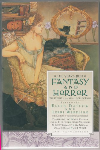 The Year's Best Fantasy and Horror: Thirteenth Annual Collection