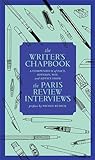 The Writer's Chapbook: The Paris Review Interviews