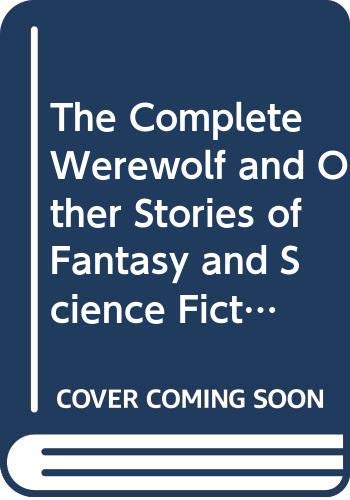 The Compleat Werewolf and Other Stories of Fantasy and Science Fiction