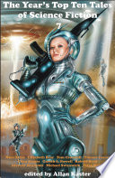 The Year's Top Ten Tales of Science Fiction 7