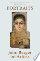 Portraits: John Berger on Artists