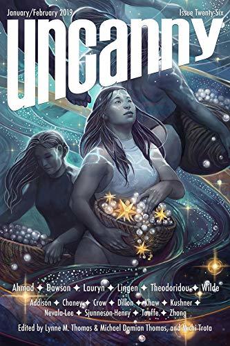 Uncanny Magazine Issue 26: January/February 2019