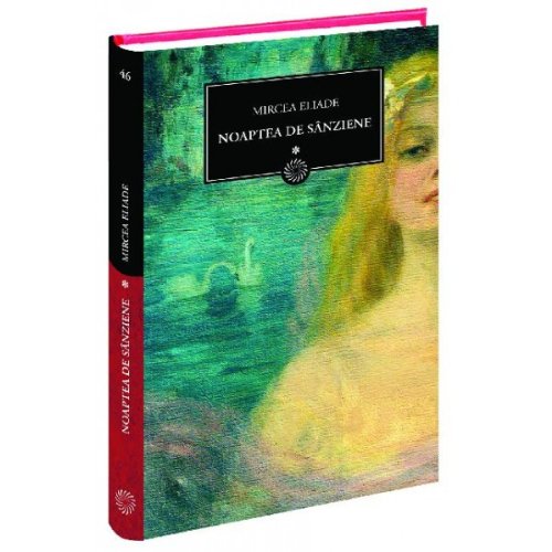 Noaptea de Sanziene, Vol. 1