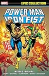 Power Man & Iron Fist Epic Collection, Vol. 1: Heroes for Hire