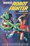 Magnus, Robot Fighter 4000 A.D., Vol. 3
