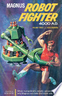 Magnus, Robot Fighter Archives Volume 3