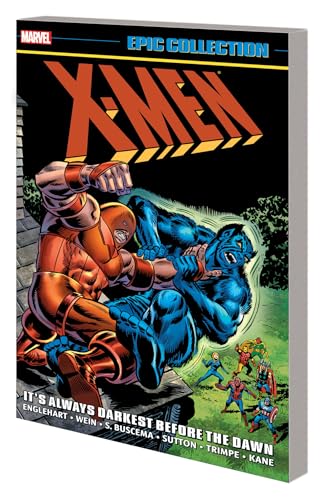 X-Men Epic Collection, Vol. 4: It's Always Darkest Before the Dawn