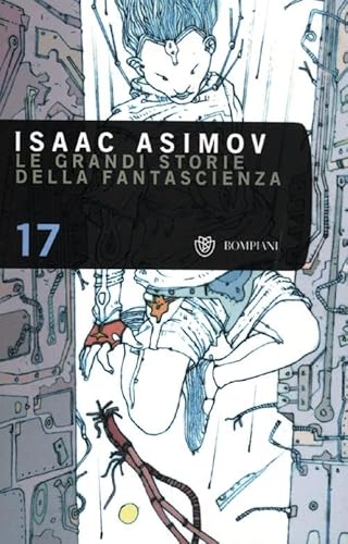Isaac Asimov Presents the Great SF Stories 17: 1955