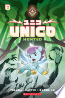 Unico: Hunted