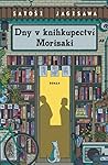 Dny v knihkupectvi Morisaki