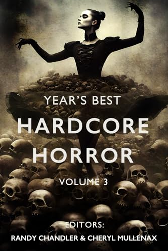 Year's Best Hardcore Horror Volume 3
