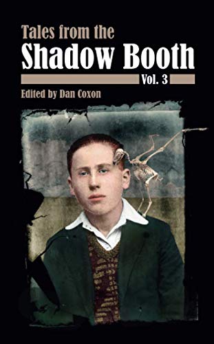 Tales from the Shadow Booth, Vol. 3