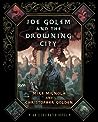 Joe Golem and the Drowning City: An Illustrated Novel