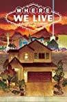 Where We Live