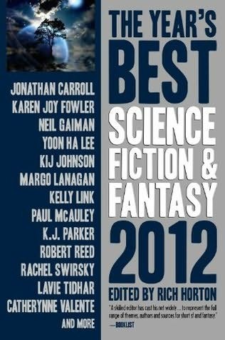 The Year's Best Science Fiction & Fantasy, 2012
