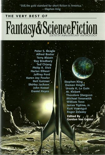 Very Best of Fantasy & Science Fiction, 60th Anniversary Anthology, The