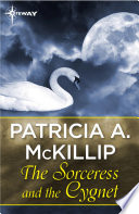 The Sorceress and the Cygnet