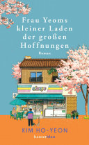 Frau Yeoms kleiner Laden der grossen Hoffnungen