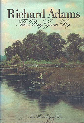 The Day Gone By: An Autobiography