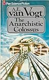 The Anarchistic Colossus