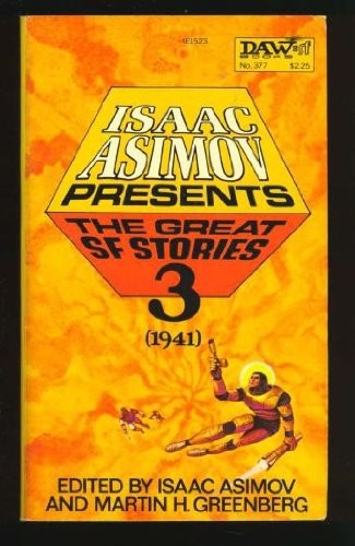 Isaac Asimov Presents The Great SF Stories 3