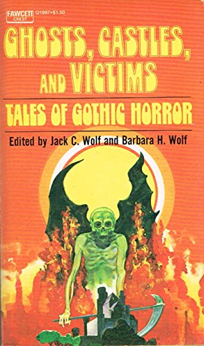 Ghosts, Castles and Victims: Tales of Gothic Horror
