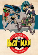 Batman: the Golden Age Omnibus, Vol. 4