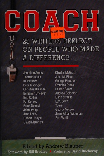 Coach: 25 Writers Reflect on People Who Made a Difference