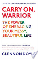 Carry On, Warrior: Thoughts on Life Unarmed