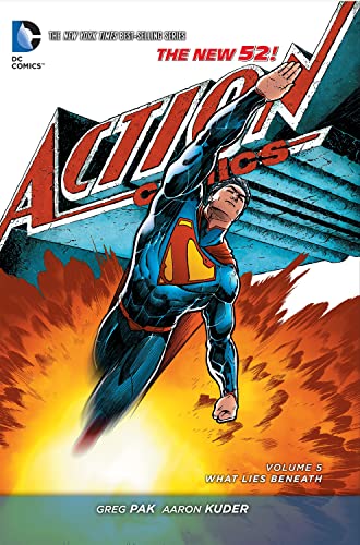 Superman - Action Comics, Volume 5: What Lies Beneath