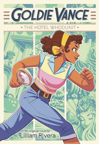 Goldie Vance the Hotel Whodunit