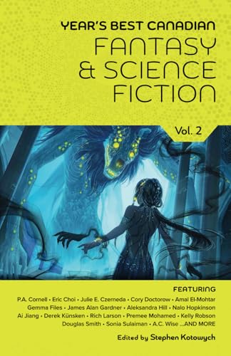 Year's Best Canadian Fantasy and Science Fiction: Volume Two