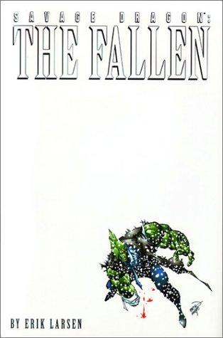 Savage Dragon, Vol. 3: The Fallen