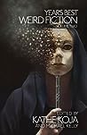 Year's Best Weird Fiction; Volume 2