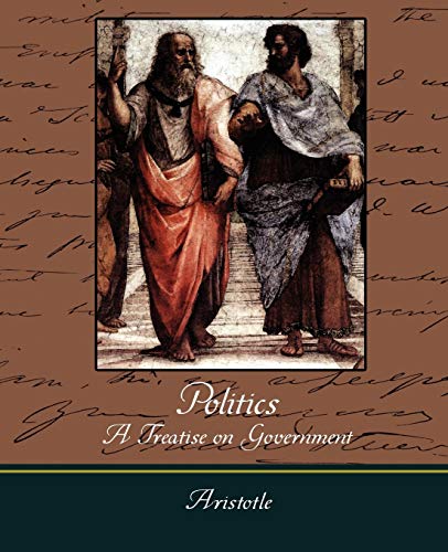 Politics: A Treatise on Government