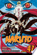 Naruto, Vol. 47: The Seal Destroyed