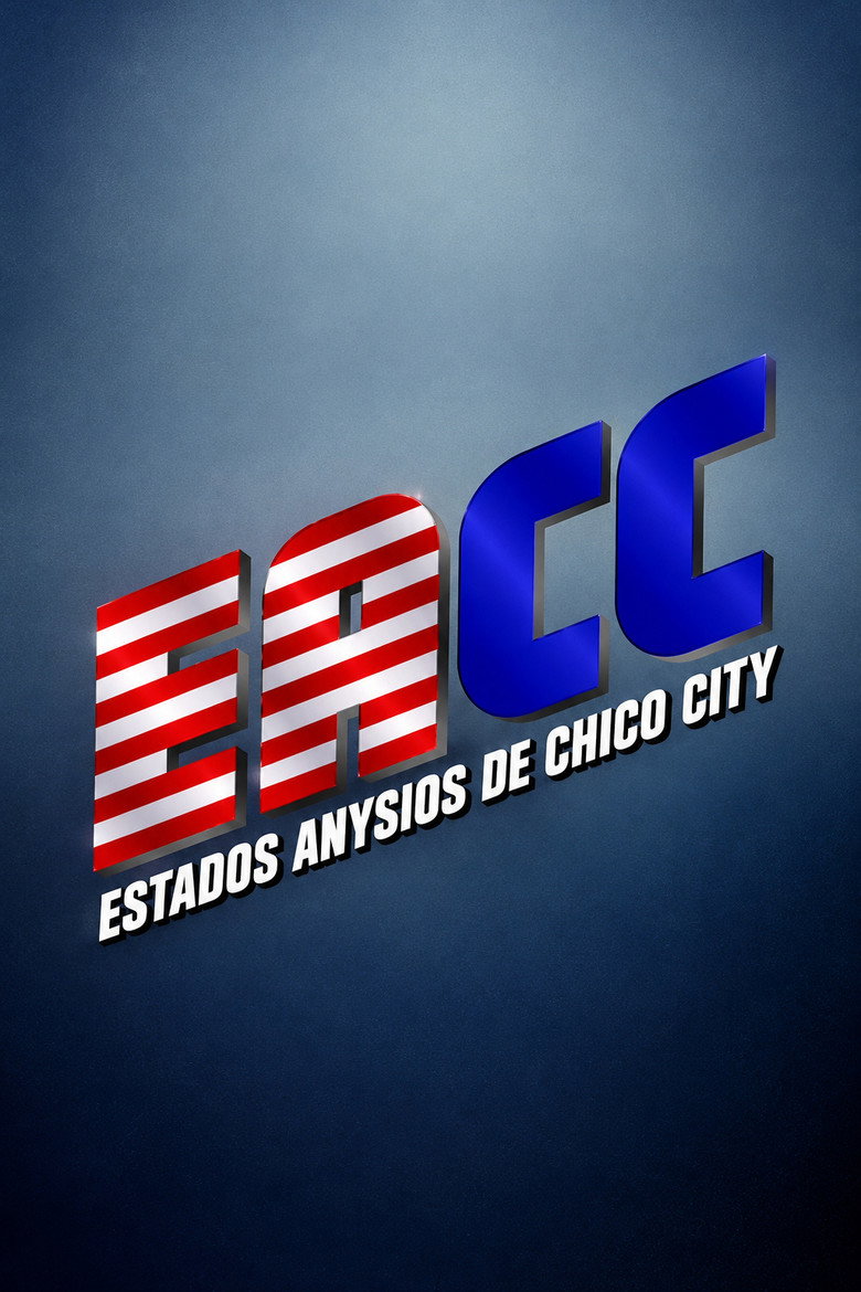 Estados Anysios de Chico City