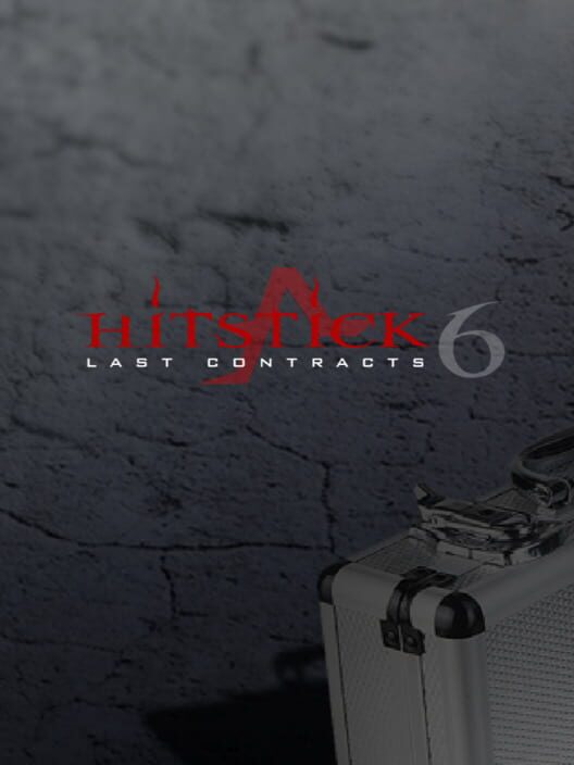 Hitstick 6: Last Contracts
