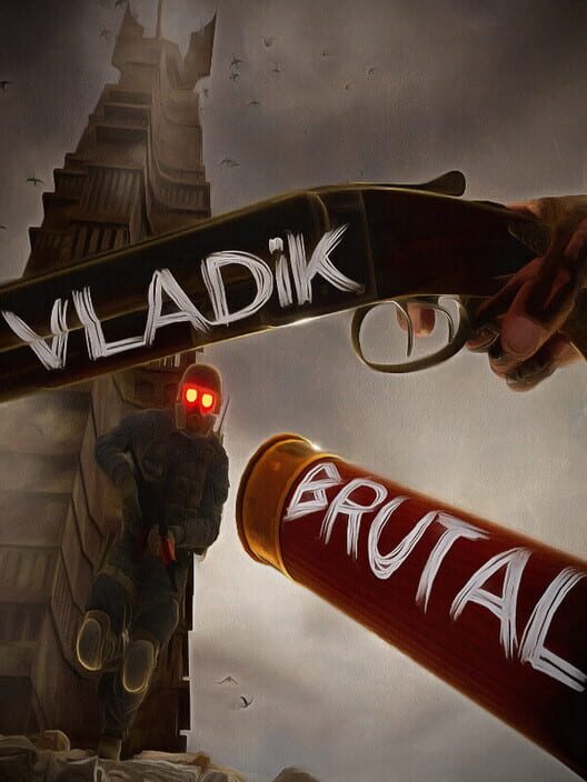 Vladik Brutal