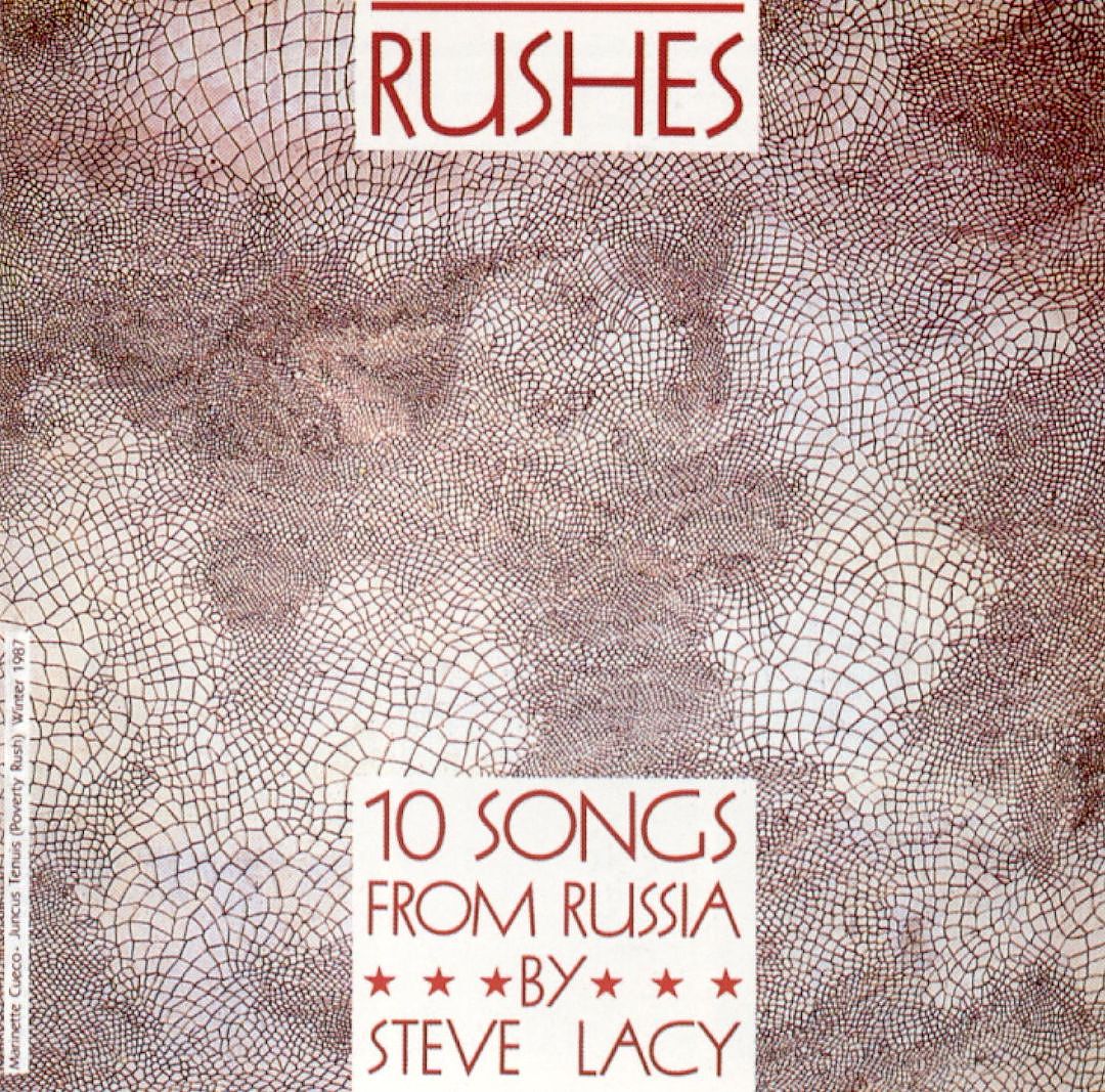 Rushes - 10 Songs From Russia