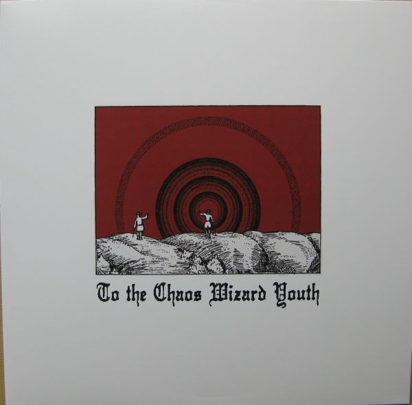 To the Chaos Wizard Youth
