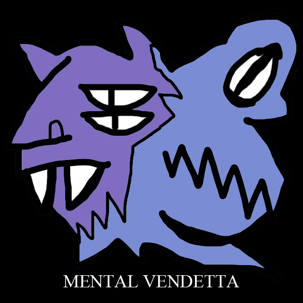 Mental Vendetta