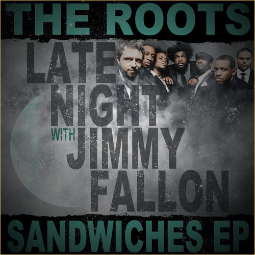 Late Night With Jimmy Fallon Sandwiches EP