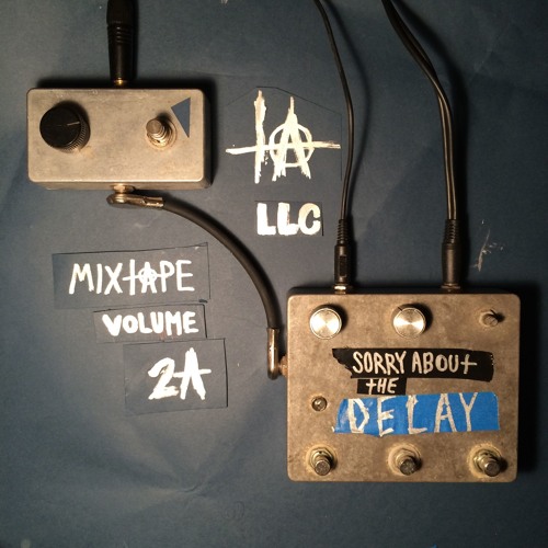 +@ Mixtape Volume 2a: Sorry About the Delay