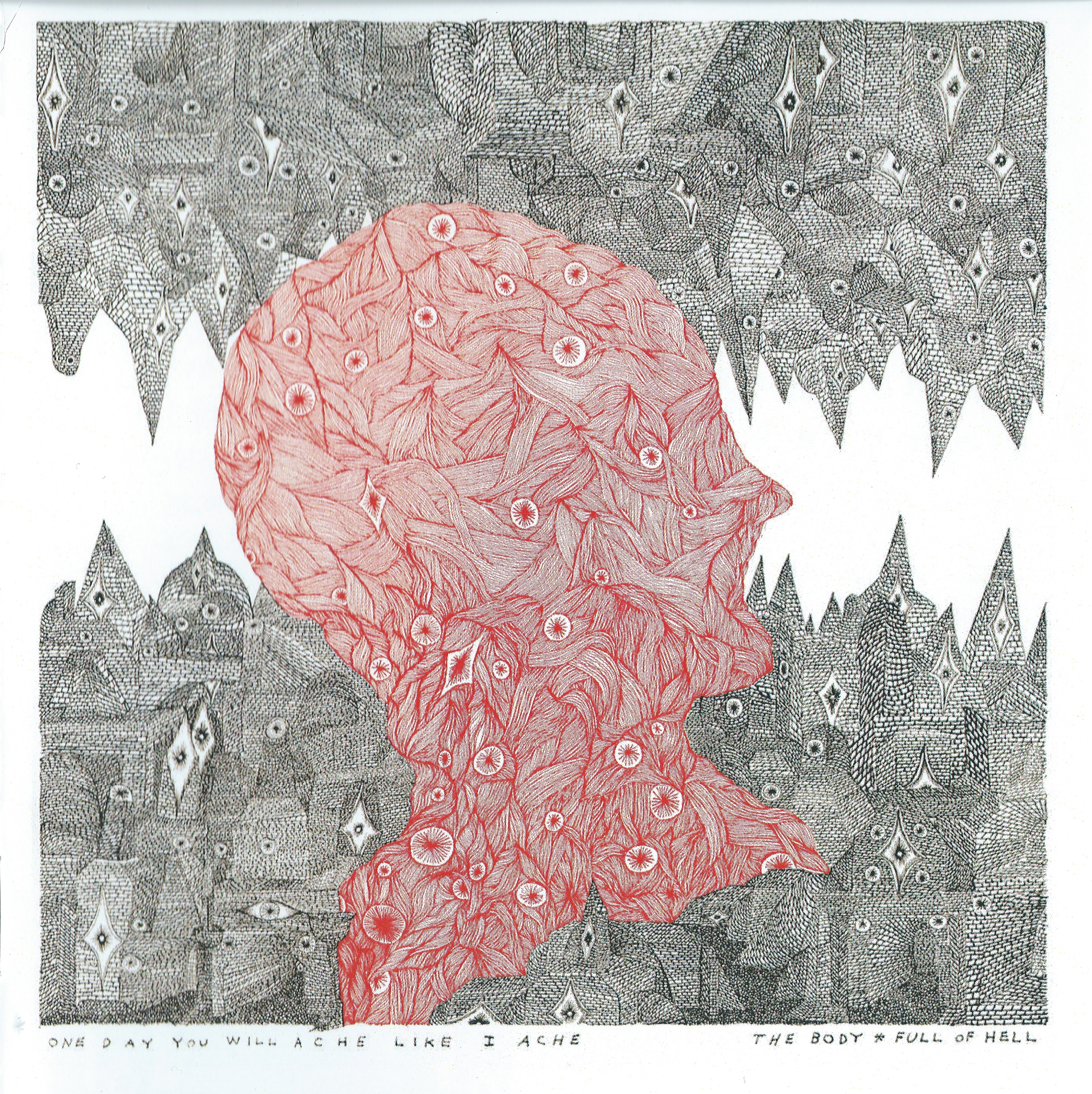 One Day You Will Ache Like I Ache