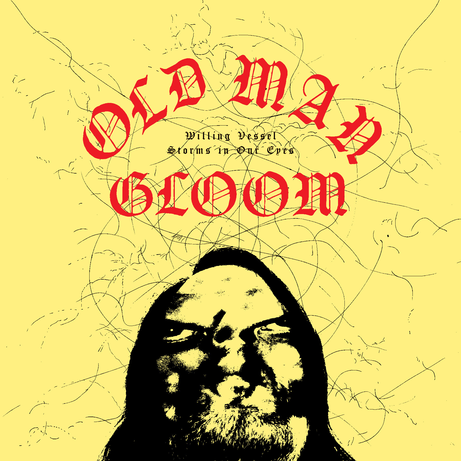 Willing Vessel b/w Storms in Our Eyes