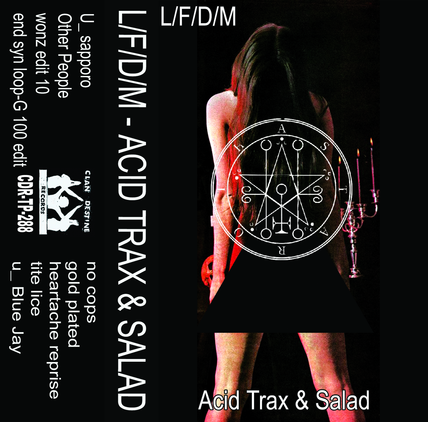 Acid Trax & Salad