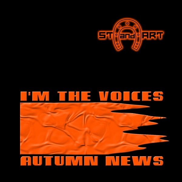 I’m the Voices / Autumn News